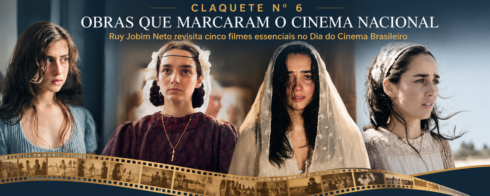 Claquete comemora o Dia do Cinema Brasileiro com revisita a obras que marcaram o cinema nacional